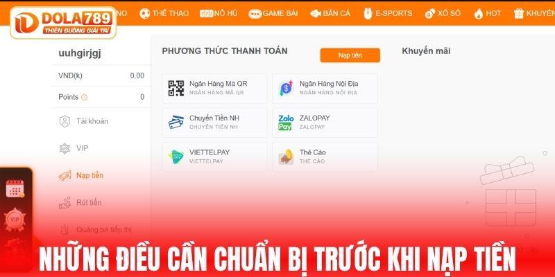 Cần chuẩn bị gì trước khi nạp tiền DOLA789?