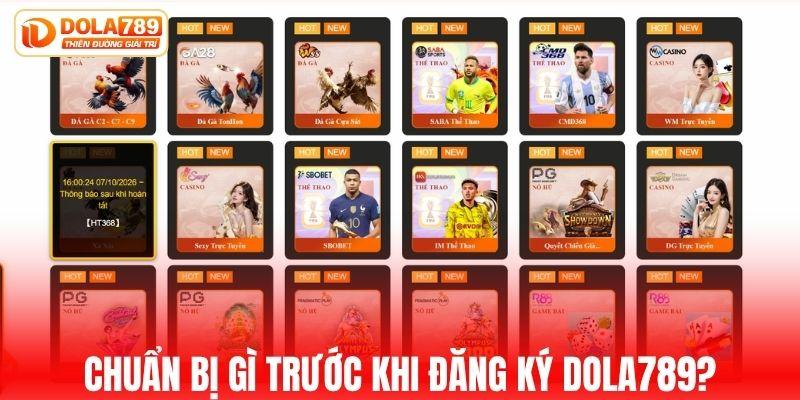 Cần chuẩn bị gì trước khi tạo tài khoản DOLA789?