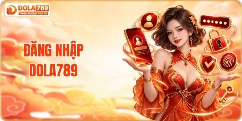 Đăng nhập DOLA789
