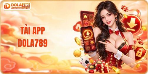Tải app DOLA789