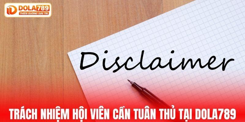 Trách nhiệm hội viên cần tuân thủ tại DOLA789