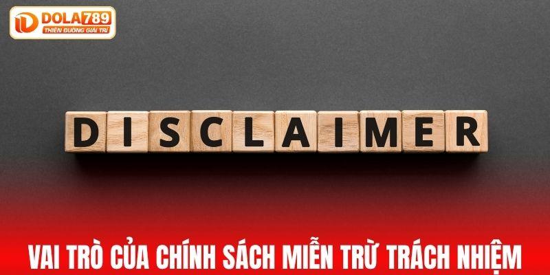 Vai trò của chính sách miễn trừ trách nhiệm tại DOLA789